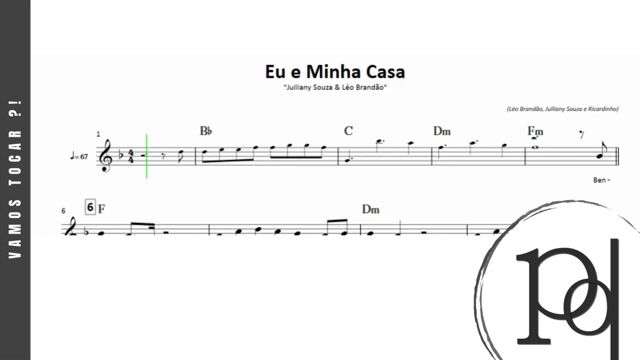 Vídeo de Eu e Minha Casa · Julliany Souza & Léo Brandão